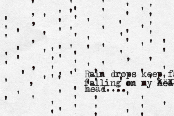 ' , , , , ' ' ' ' ' ' ' ' ' ' ' ' ' ' ' ' ' ' ' ' ' ' ' ' ' ' ' ' ' ' ' ' ' ' ' ' ' ' ' ' ' ' ' ' ' ' ' ' ' ' ' ' ' ' ' ' ' ' ' ' ' ' ' ' ' ' ' ' ' ' ' ' ' ' ' ' ' ' ' ' ' ' ' ' ' ' ' ' ' ' ' , Rain drops keep falli falling on my head xxxxx head.... ' , ,