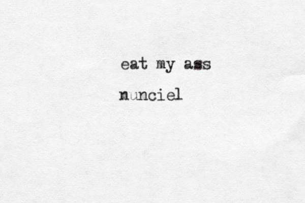 eat my ass nunciel 
