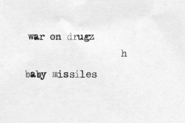 war on drugz z baby missiles h