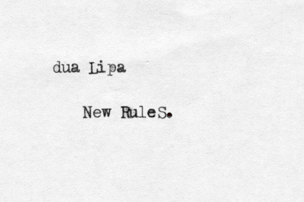dua Lipa New RuleS.