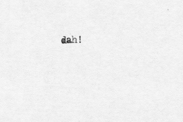 dah!