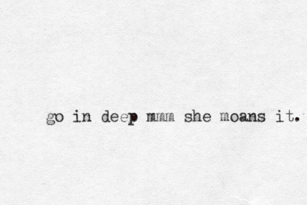 go in deep mmm she moans it. 