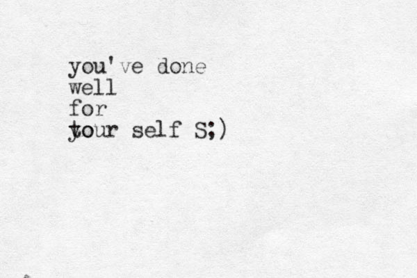 you've done well for to your self S;)