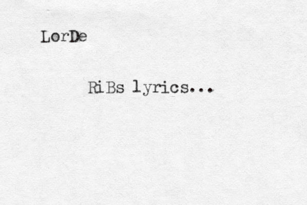 LorDe RiBs lyrics... 