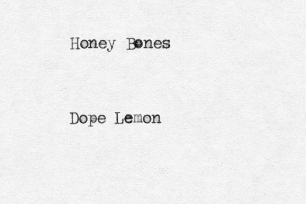 Honey Bones Dope Lemon