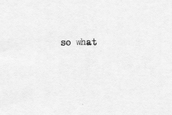 so what 