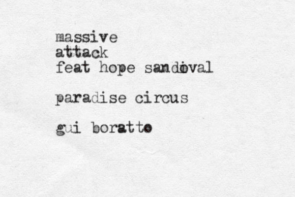 massive attack feat hope sandi oval paradise circus gui bors atto