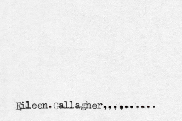 Eileen.Gallagher...... ,,,,...... 