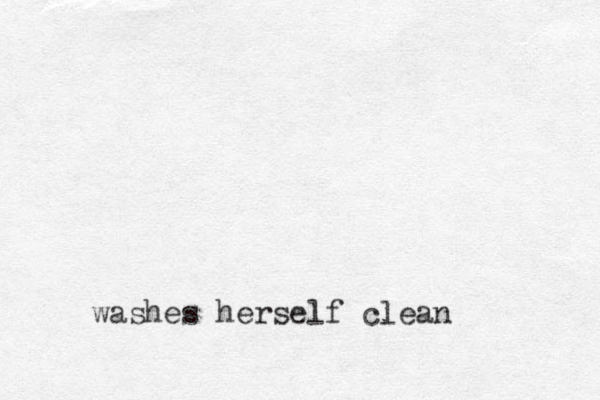 washes herself clean
