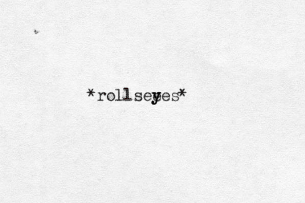 *rollsee y yes*