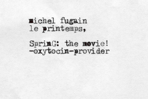 michel fugain le printemps, SprinG: the movie! -oxytocin-provider
