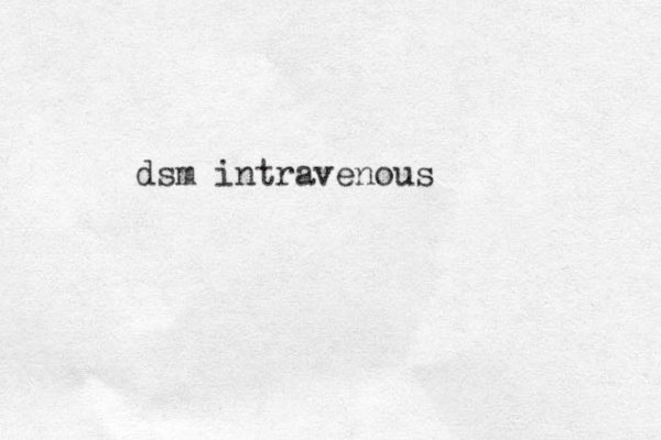 dsm intravenous