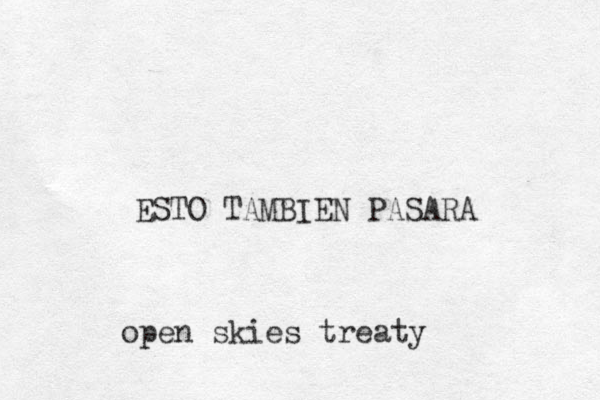 ESTO TAMBIEN PASARA open skies treaty