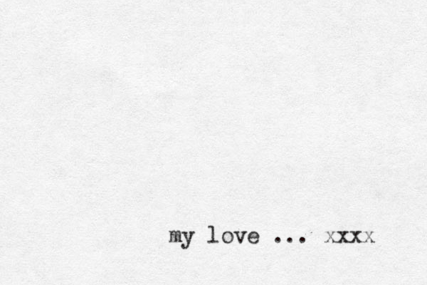 my love ... xxxx