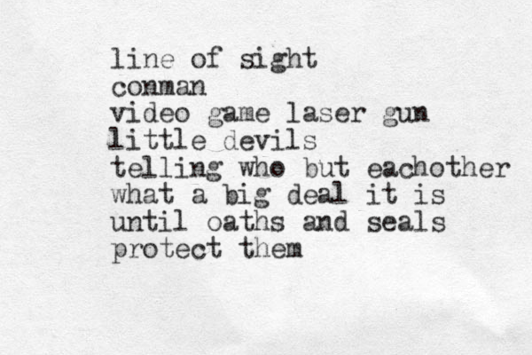 line of sight conman video game laser gun little devils telling who but eachother wha t a big deal it is until oaths and seals protect them