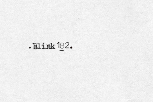 blink182. .B -