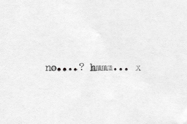 no....? hmmm... x