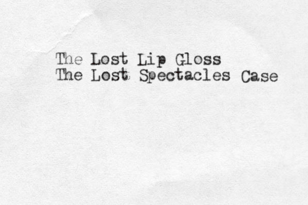 The Lost Lip Gloss The Lost Spectacles Case 