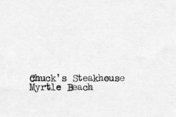 ch Chuck's Steakhouse Myrtle Beach
