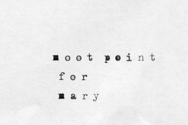 m o o t p o i n t f o r m a r y