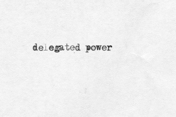 delegated power