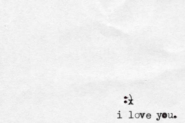:) x i love you. 