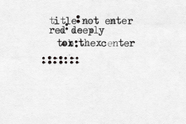 title not enter red deeply tob x thexcenter : : ::::::: : 