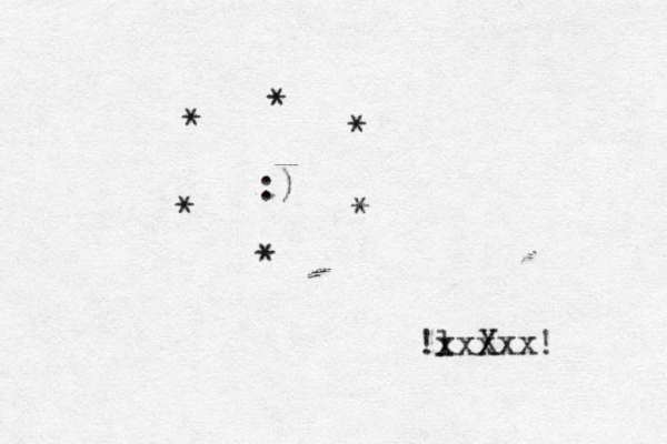 :) * * * * * * xxxxx! l ! X