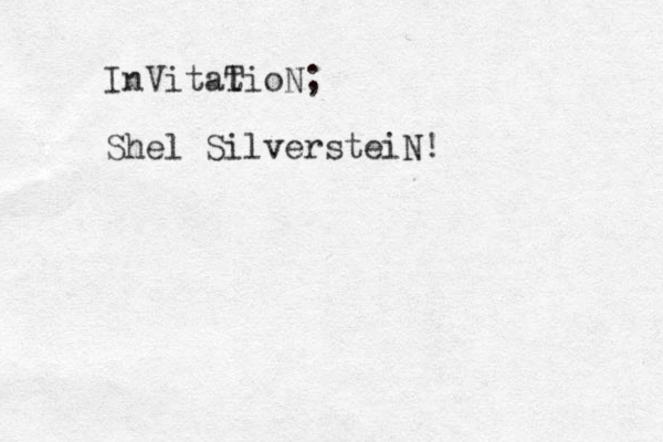 InVitat TioN; Shel SilversteiN!