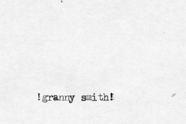 granny smith! !