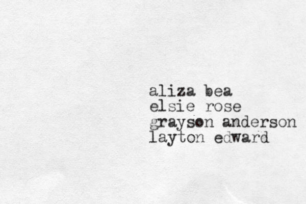 aliza bea elsie rose grayson anderson layton edward 