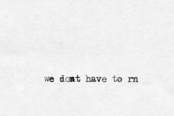 we dont have to rn