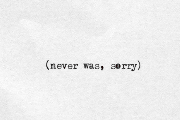 (never was, sorry) 