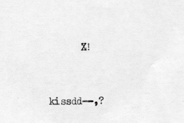 -- kissdd , - ? Z X!