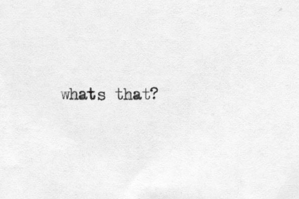 whats that?