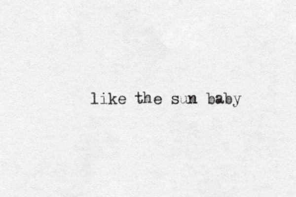 like the sun baby