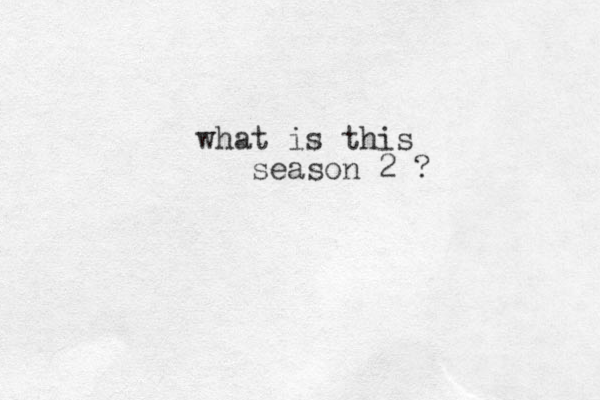 what is this season 2 ?