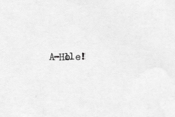A- l Hole!