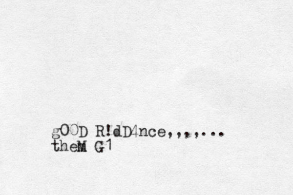 g00D R!dD4nce,,,,... them M G1