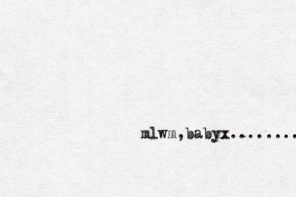 mlwm,babyx........ 