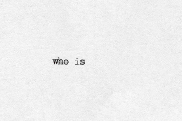 who is