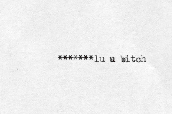 *******lu u bitch 