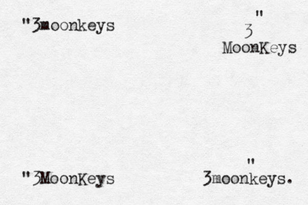 "3moonkeys "3MoonKeys " 3 MoonKeys " 3moonkeys. 