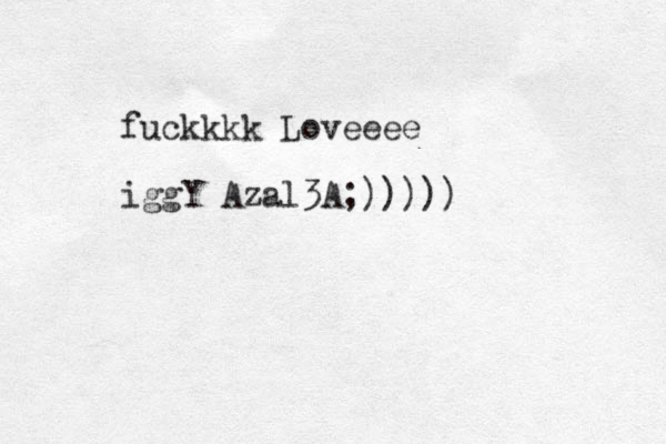 fuckkkk Loveeee iggY Azal3A;)))))