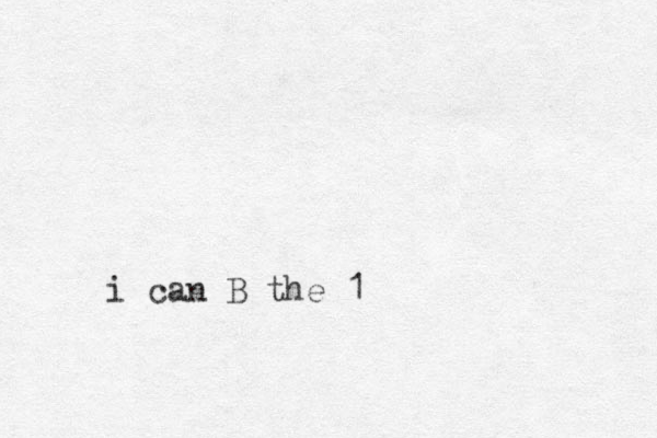 i can B the 1