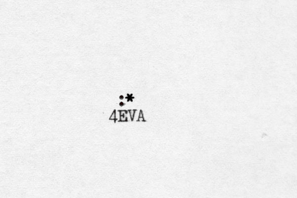 :* * * 4EVA