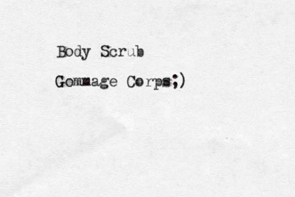 Body Scrub Gommage Corps G ;)