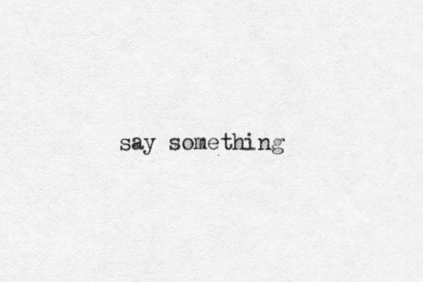 say something