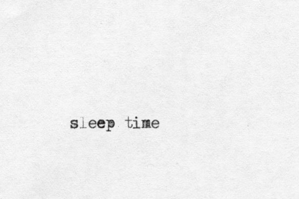 sleep time