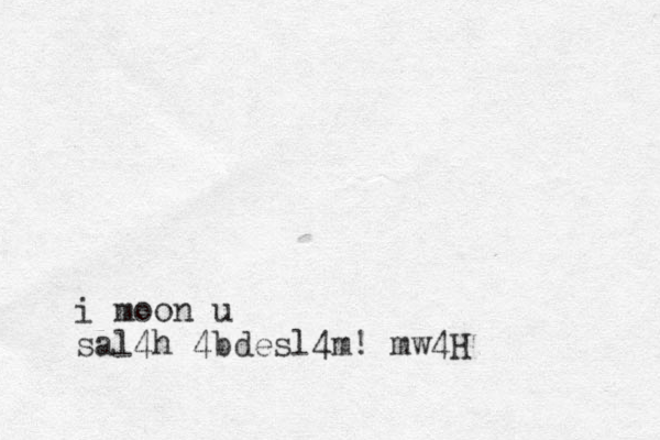 i moon u sal4h 4bdesl4m! mw4H